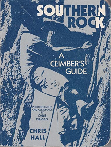 SOUTHERN ROCK: A CLIMBER'S GUIDE