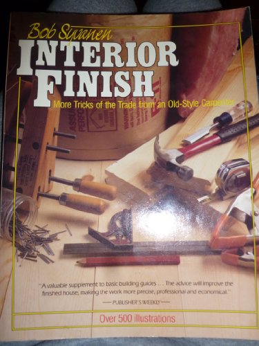 Stock image for Interior Finish: More Tricks of the Trade for sale by Wonder Book