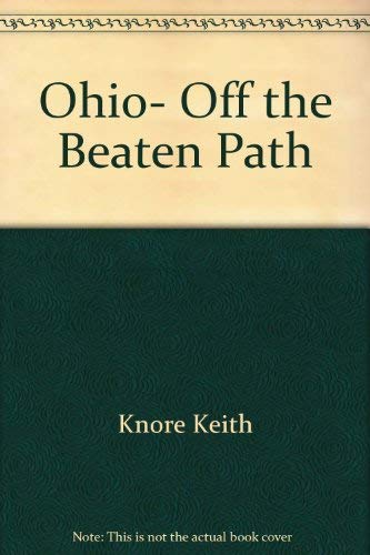 Stock image for Ohio, off the beaten path for sale by Wonder Book