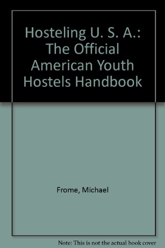 Imagen de archivo de Hosteling U. S. A.: The Official American Youth Hostels Handbook a la venta por HPB-Emerald