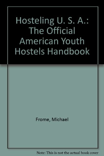 Stock image for Hosteling U. S. A.: The Official American Youth Hostels Handbook for sale by HPB-Emerald