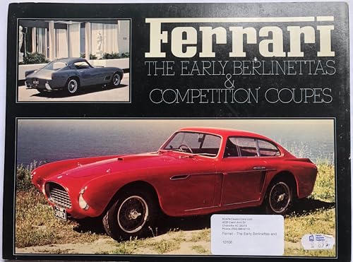 Stock image for Ferrari: The early berlinettas & competition coupes (Classic sports car series) for sale by Orphans Treasure Box