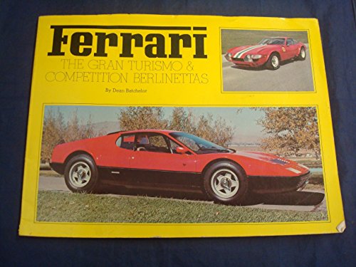 9780914792024: Ferrari, the Gran Turismo & competition berlinettas (Classic sports car series)