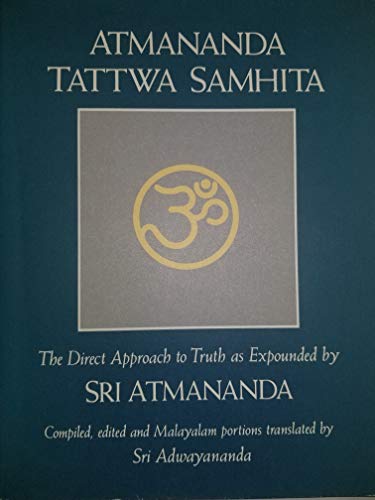 9780914793182: Atmananda Tattwa Samhita: Recorded Talks of Sri Atmananda