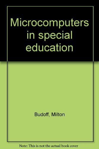 Beispielbild fr Microcomputers in Special Education : An Introduction to Instructional Applications zum Verkauf von Better World Books