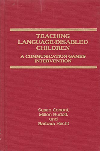 Imagen de archivo de Teaching Language-Disabled Children: A Communication Games Intervention a la venta por ilcampo