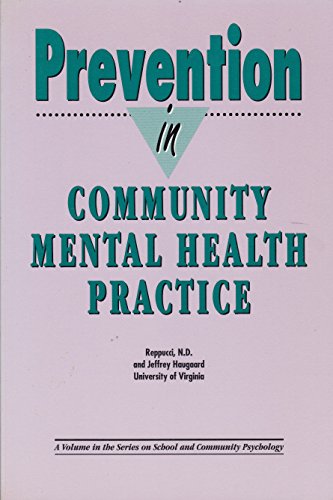 9780914797708: Prevention in Community Mental Health Practice (School and Community Psychology Series)
