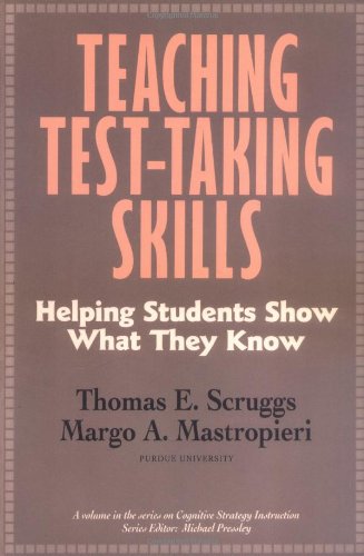 Beispielbild fr Teaching Test Taking Skills: Helping Students Show What They Know (Cognitive Strategy Training Series) zum Verkauf von SecondSale