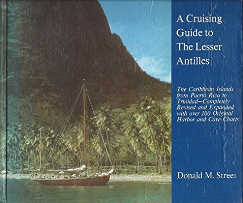 9780914814016: A cruising guide to the Lesser Antilles