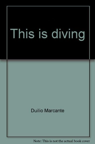 Stock image for This is diving A complete underwater course for sale by Kingship Books