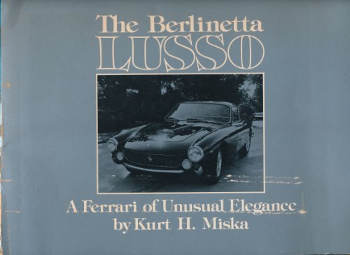 9780914822141: Berlinetta Lusso: Ferrari of Unusual Elegance