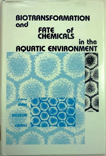 Stock image for Biotransformation and fate of chemicals in the aquatic environment: Proceedings of a workshop held at the University of Michigan Biological Station, Pellston, Michigan, 14-18 August 1979 for sale by Wonder Book