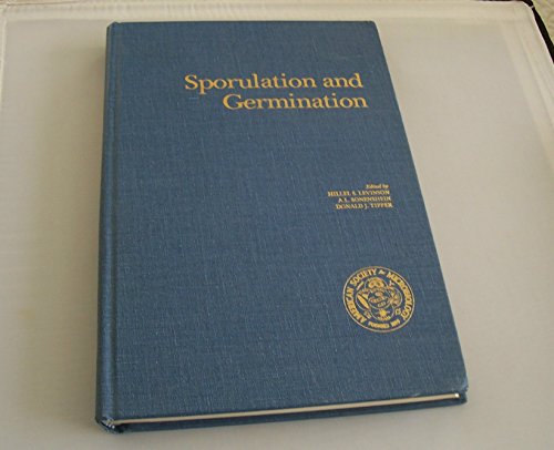 Stock image for Sporulation and germination: Proceedings of the Eighth International Spore Conference, Woods Hole, Massachusetts, 9-12 October 1980 for sale by Wonder Book