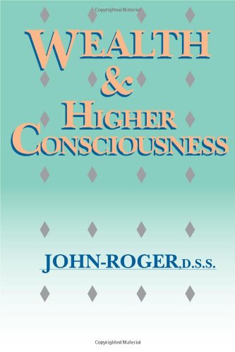 Wealth & higher consciousness