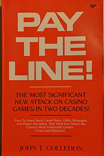 Pay the line! (9780914839002) by Gollehon, John T