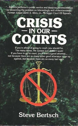 Stock image for Crisis in Our Courts for sale by WeSavings LLC