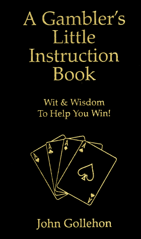 Stock image for A Gambler's Little Instruction Book for sale by HPB-Diamond