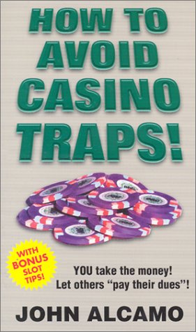 9780914839675: How to Avoid Casino Traps