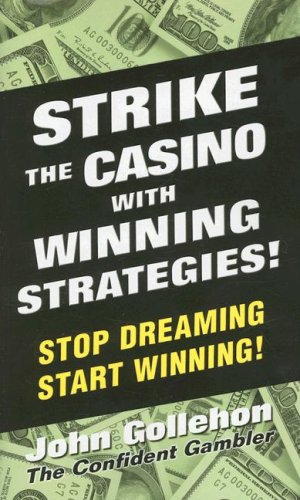 9780914839811: Strike the Casino with Winning Strategies!