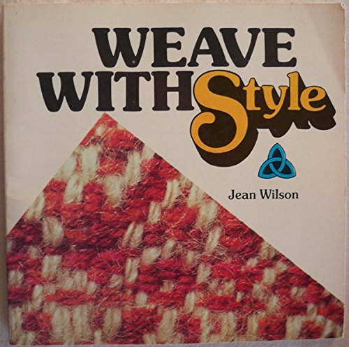Stock image for Weave with style (Connecting threads) for sale by Wonder Book