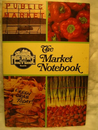 Stock image for The Market Notebook for sale by Vashon Island Books