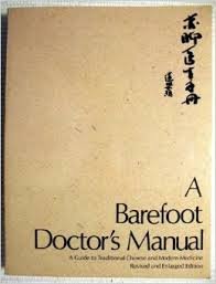 Imagen de archivo de A Barefoot Doctor's Manual (English and Chinese Edition) a la venta por HPB Inc.