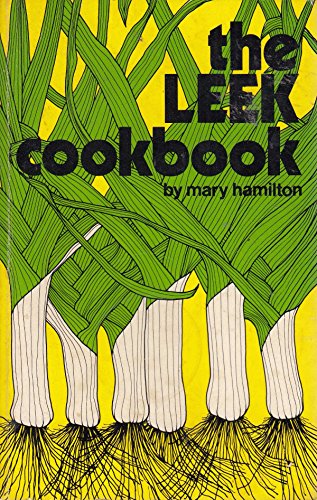 Imagen de archivo de The leek cookbook a la venta por HPB-Diamond
