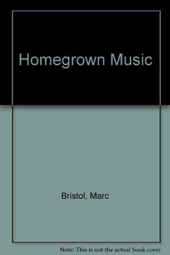 Stock image for Homegrown Music for sale by ThriftBooks-Dallas