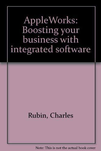 9780914845478: AppleWorks: Boosting your business with integrated software