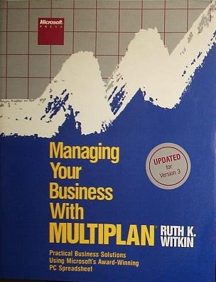 Beispielbild fr Managing Your Business with Multiplan zum Verkauf von WorldofBooks