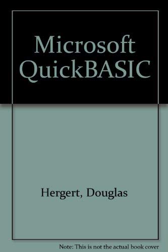 Immagine dell'editore per Microsoft QuickBASIC: Developing Structured Programs with Microsoft's Advanced Basic venduto da ThriftBooks-Dallas