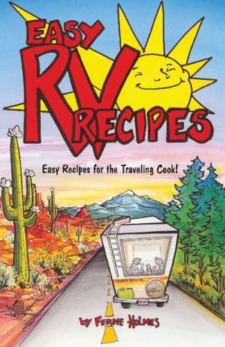 Beispielbild fr Easy Rv Recipes: Recipes for the Traveling Cook (Cookbooks and Restaurant Guides) zum Verkauf von Wonder Book