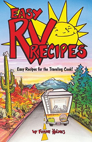 Imagen de archivo de Easy Rv Recipes: Recipes for the Traveling Cook (Cookbooks and Restaurant Guides) a la venta por SecondSale