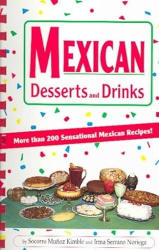 Stock image for Mexican Desserts and Drinks for sale by Your Online Bookstore