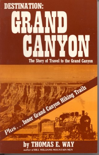 Beispielbild fr Destination Grand Canyon zum Verkauf von Books From California