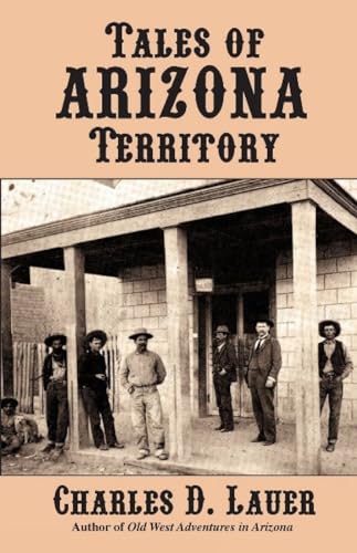 Beispielbild fr Tales of Arizona Territory zum Verkauf von Wonder Book