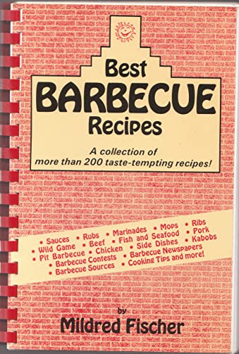 Stock image for Best Barbecue Recipes: A Collection of More Than 200 Taste-Tempting Recipes (Cookbooks and Restaurant Guides) for sale by Wonder Book