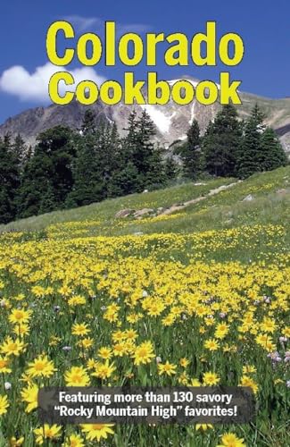 Imagen de archivo de Colorado Cookbook a la venta por ThriftBooks-Dallas