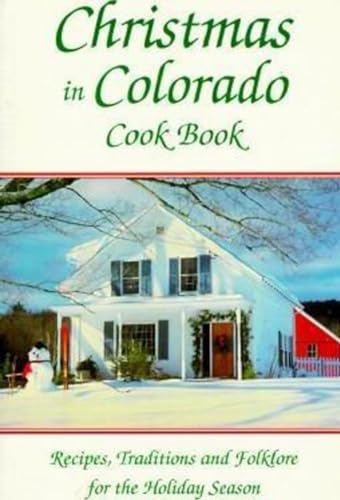 Stock image for Christmas in Colorado Cookbook for sale by Gulf Coast Books