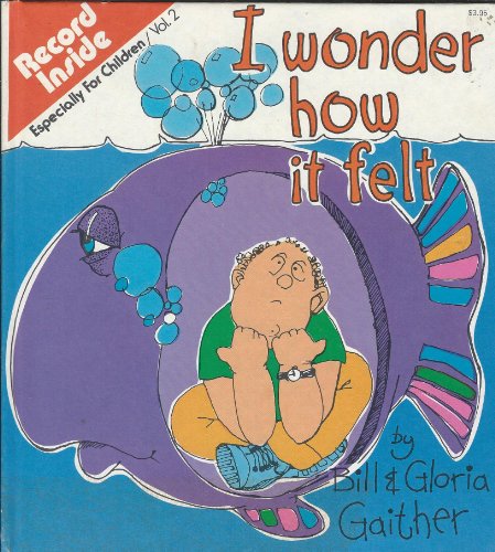 9780914850021: I Wonder How It Felt, Vol.2 (Especially For Children)