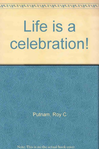 Stock image for Life is a celebration! for sale by RiLaoghaire