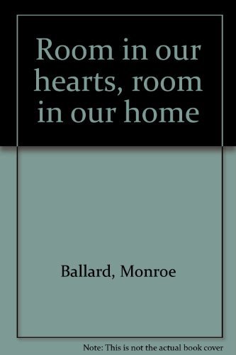 Beispielbild fr Room in Our Hearts, Room in Our Home zum Verkauf von Better World Books