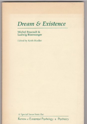 

Dream and Existence (Studies in Existential Psychology Psychiatry)