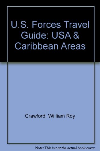 Beispielbild fr U.S. Forces Travel Guide: USA & Caribbean Areas zum Verkauf von Wonder Book