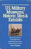 Stock image for U.S. Military Museums, Historic Sites and Exhibits for sale by ThriftBooks-Atlanta