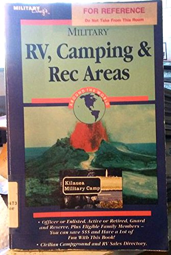 Military RV, camping & rec areas around the world (9780914862246) by Crawford, William Roy