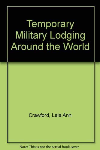 Imagen de archivo de Temporary Military Lodging Around the World a la venta por ThriftBooks-Dallas