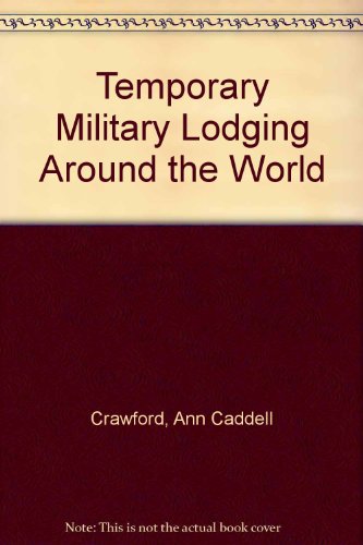 Stock image for Temporary Military Lodging Around the World for sale by Wonder Book