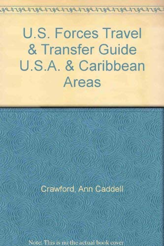 9780914862604: U.S. Forces Travel & Transfer Guide U.S.A. & Caribbean Areas