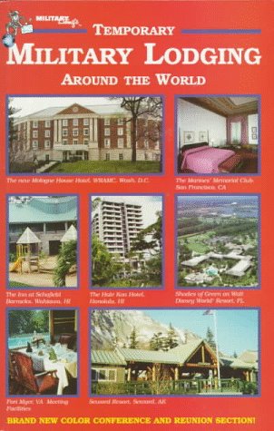 Stock image for Military Living's Temporary Military Lodging Around the World for sale by Wonder Book